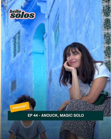EP.44 - Anouck, magic solo
