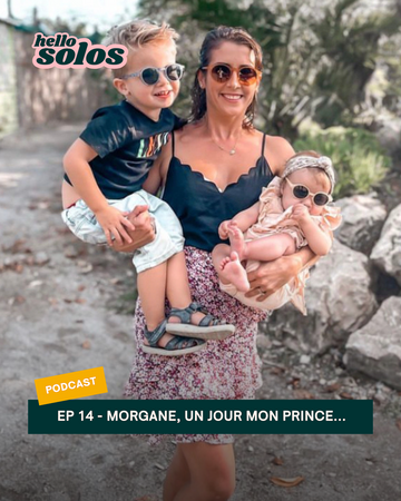 EP.14 - Morgane, un jour mon prince...