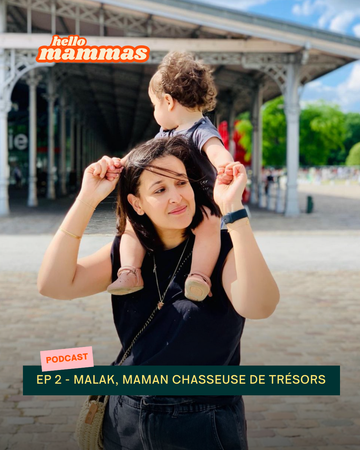 EP.2 - Malak, une maman chasseuse de trésor