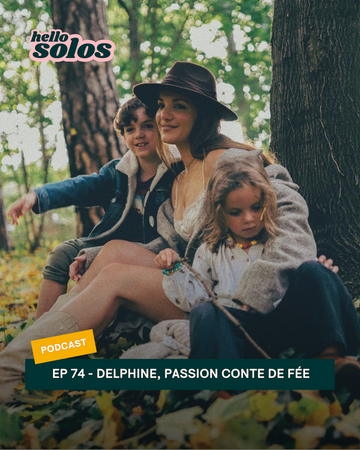 interview d'une maman solo dans le podcast HelloSolos qui est restée en bon terme avec le papa de ses enfants