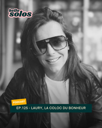 EP.125 - Laury, la coloc du bonheur !