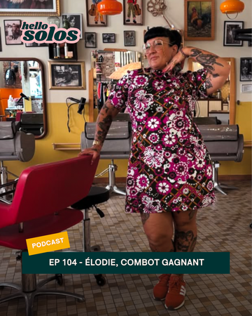 EP.104 - Élodie, combo gagnant