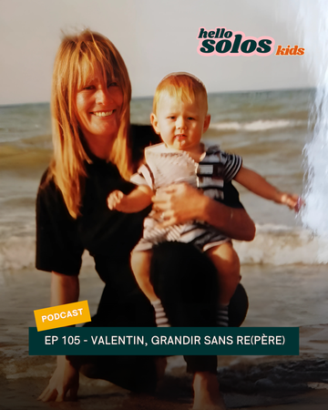 EP.105 - Valentin Hudreaux, grandir sans (re)père