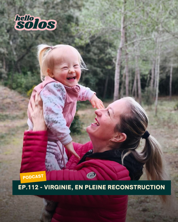 EP.112 - Virginie, en pleine reconstruction