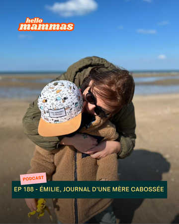 EP.188 - Émilie, journal d'une mère cabossée