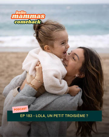 EP.183 - Lola, changer d'avis et avoir un troisième bébé
