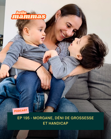 Morgane raconte son déni de grossesse, le handicap lourd de son fils et l'arrivée de son deuxième bébé