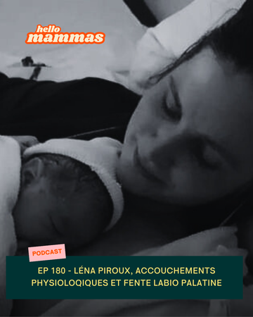 EP.180 - Léna Piroux, accouchements physiologiques et fente labio palatine