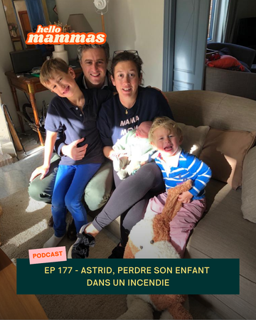 interview podcast maternité Hellomammas d'une maman dont l'enfant est mort dans un incendie