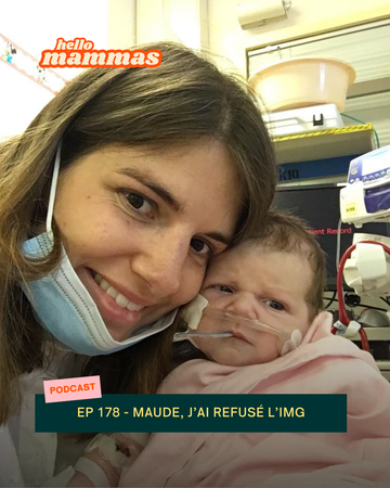 interview podcast maternité hellomammas d'une maman qui a refusé de faire une IMG