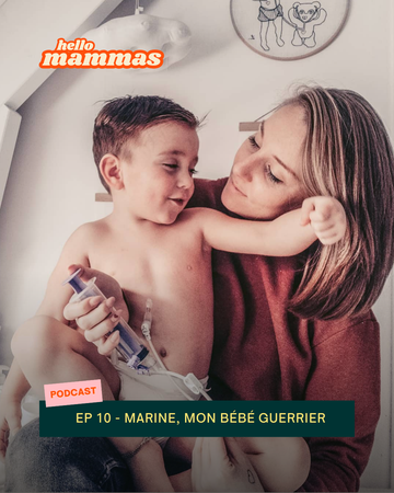 Interview podcast maternité HelloMammas dans laquelle une maman raconte le combat de son bébé guerrier en attente d'une greffe de rein