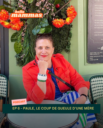 EP.6 - Paule, le coup de gueule d'une mère
