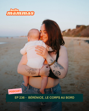 EP.236 - Bérénice, le corps au bord