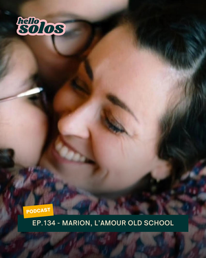 EP.134 - Marion, l'amour old school